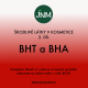 Škodlivé látky v kosmetice: proč se nezaplést s BHT a BHA